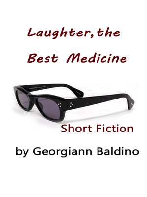 cover image of Laughter, the Best Medicine